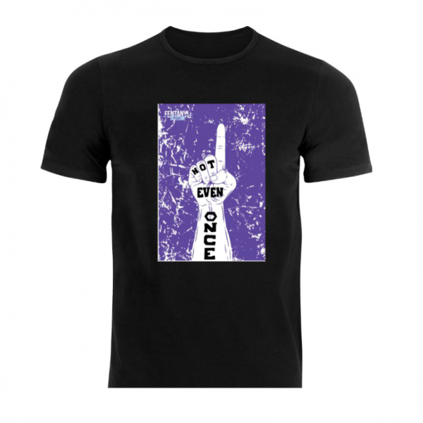 "Not Even Once" T-shirt